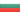 Bulgaria Bulgaria